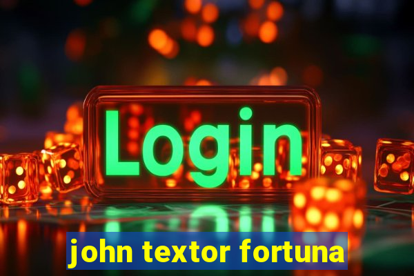 john textor fortuna