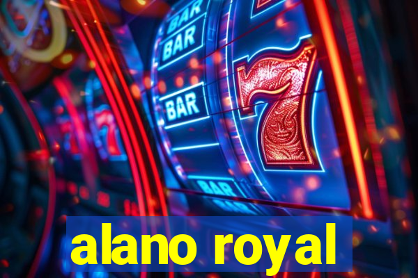 alano royal