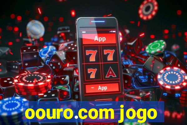 oouro.com jogo