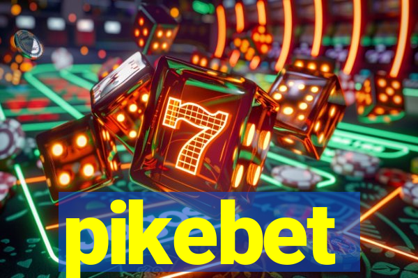 pikebet