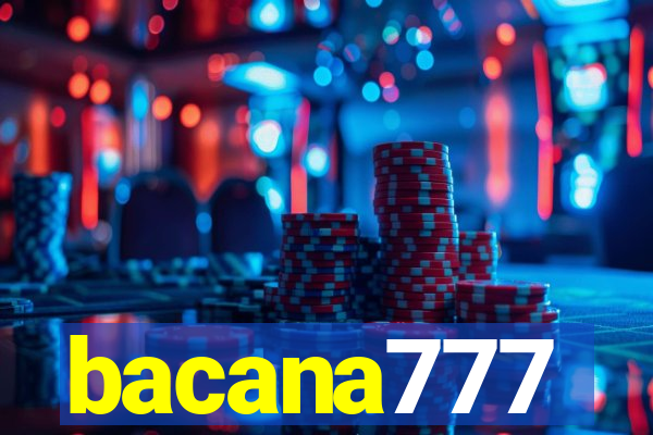 bacana777