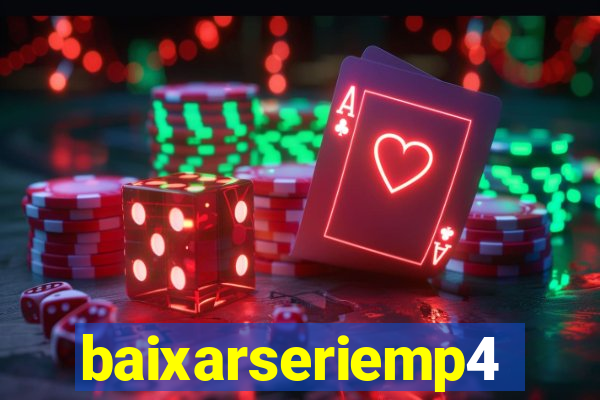 baixarseriemp4