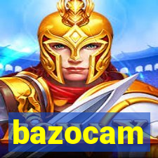 bazocam