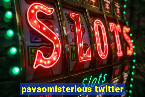 pavaomisterious twitter