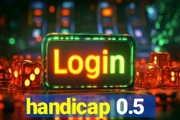 handicap 0.5