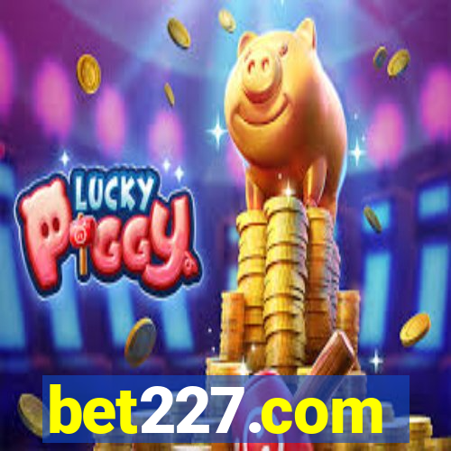 bet227.com