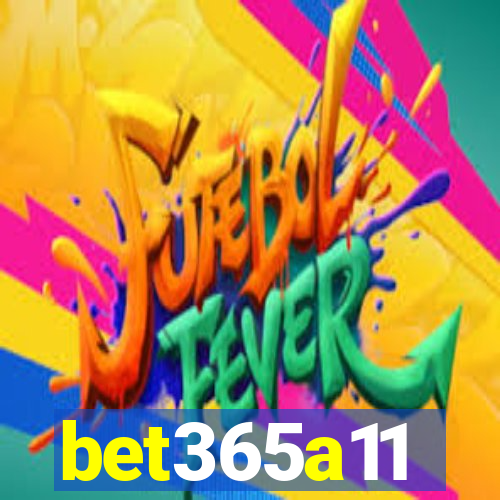 bet365a11