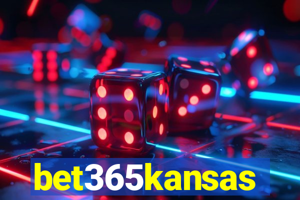 bet365kansas