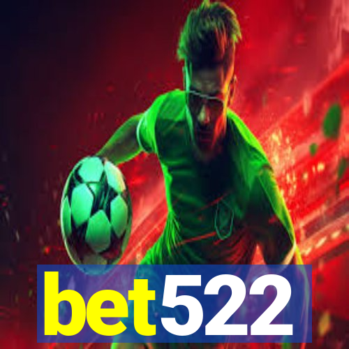 bet522