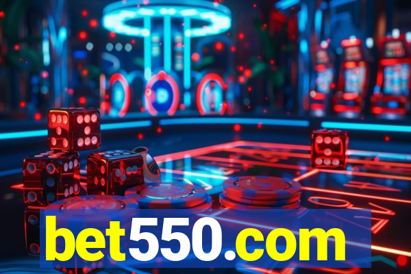 bet550.com