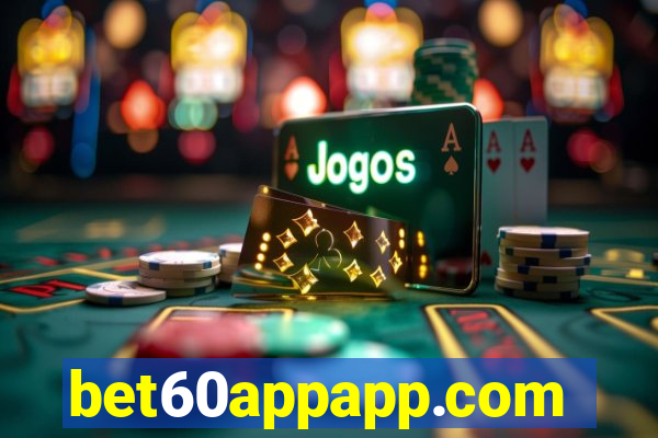 bet60appapp.com