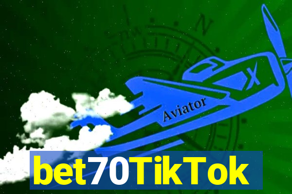 bet70TikTok