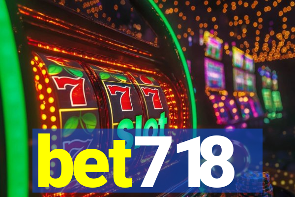 bet718