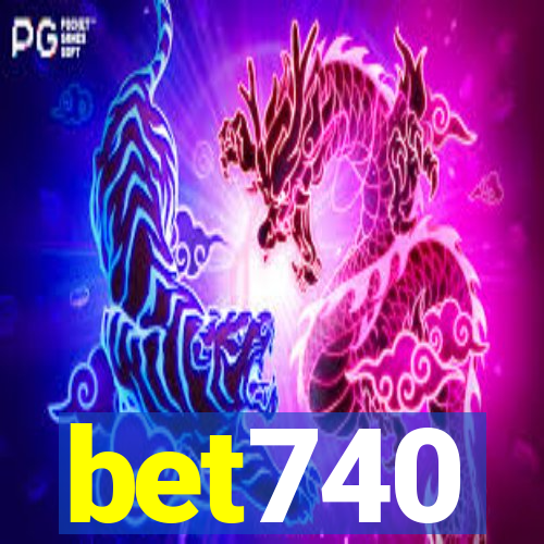 bet740