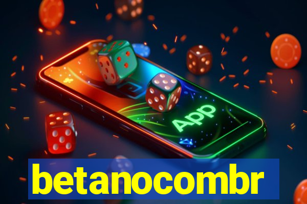 betanocombr