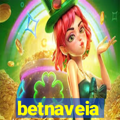 betnaveia