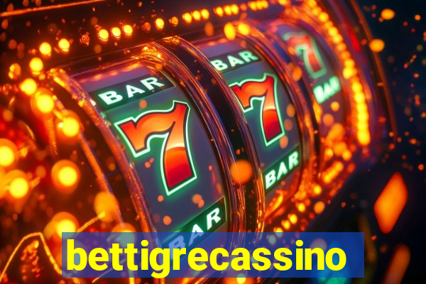 bettigrecassino