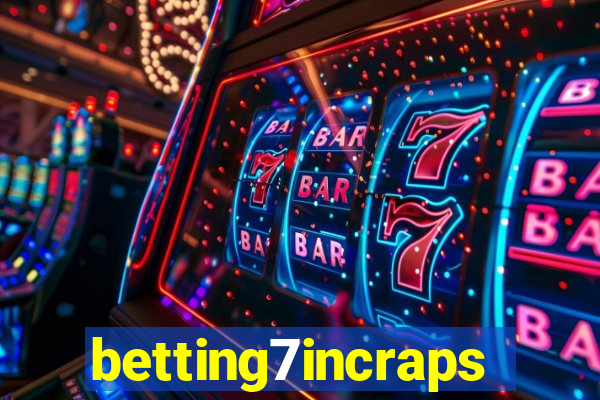 betting7incraps