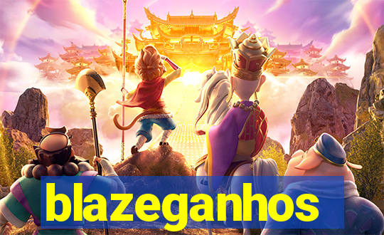 blazeganhos