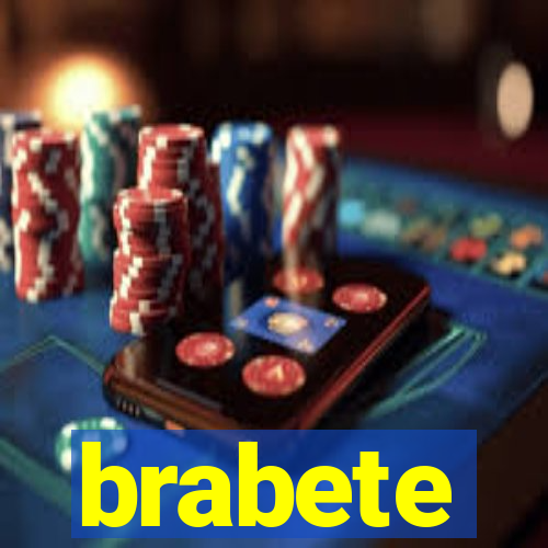 brabete