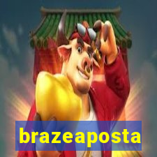 brazeaposta