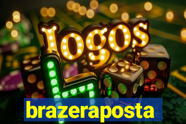 brazeraposta