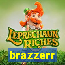 brazzerr