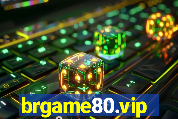 brgame80.vip