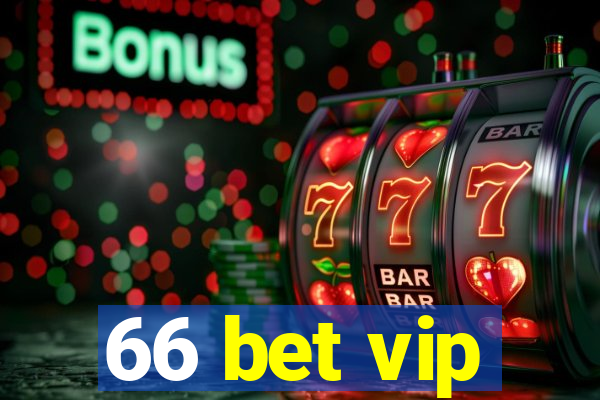 66 bet vip