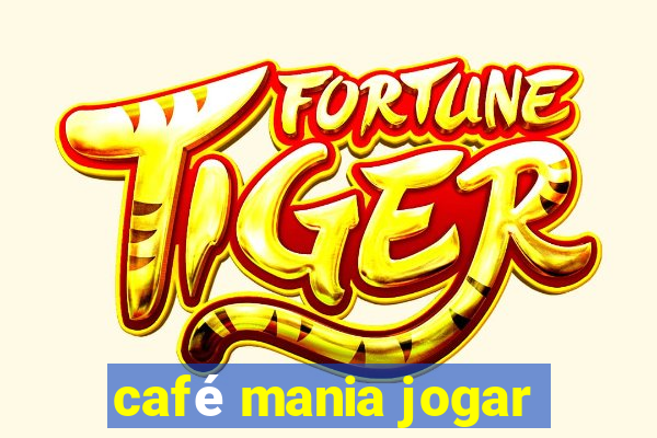 café mania jogar