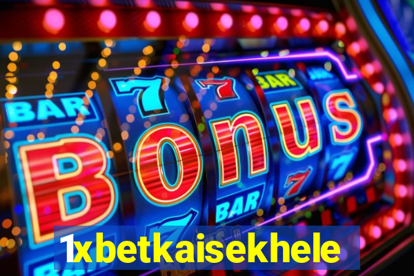 1xbetkaisekhele