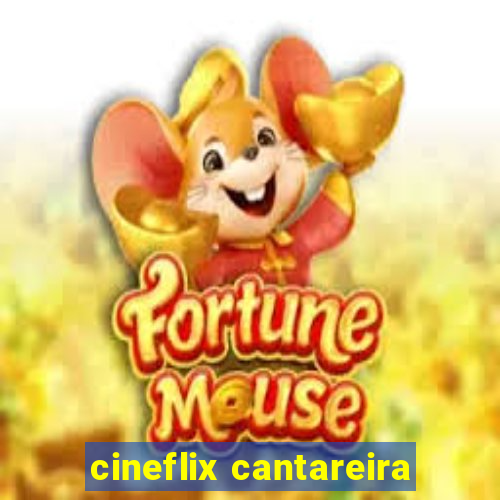 cineflix cantareira