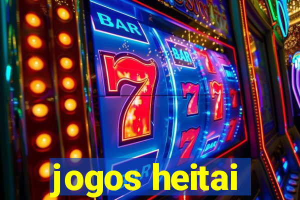 jogos heitai