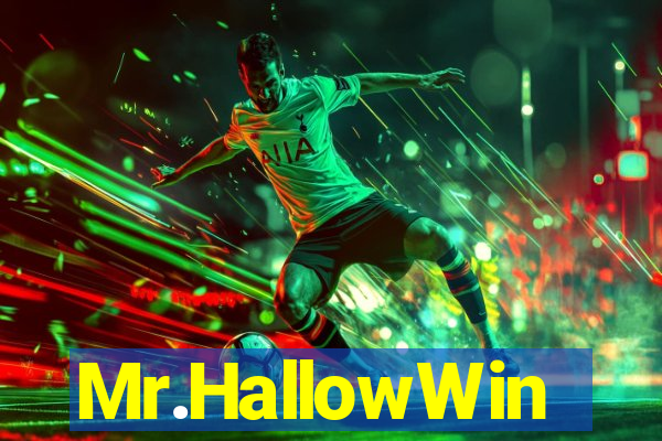 Mr.HallowWin