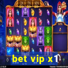 bet vip x1