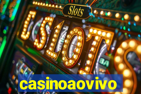 casinoaovivo