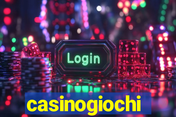 casinogiochi