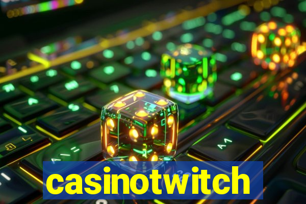 casinotwitch