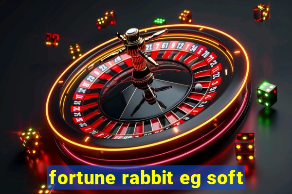 fortune rabbit eg soft