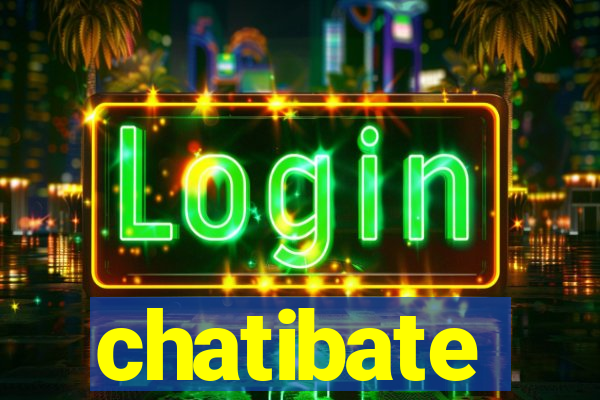 chatibate