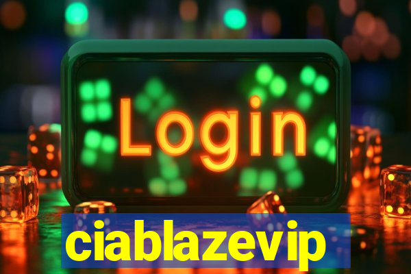 ciablazevip