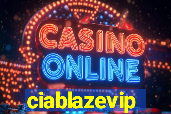 ciablazevip