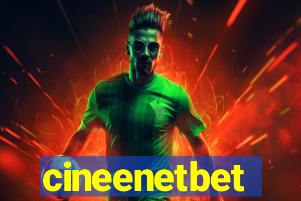 cineenetbet