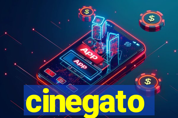 cinegato