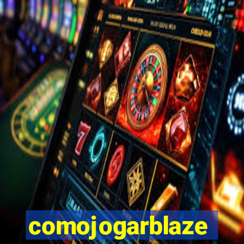 comojogarblaze