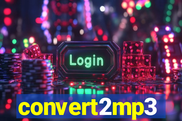 convert2mp3