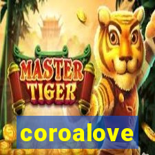 coroalove