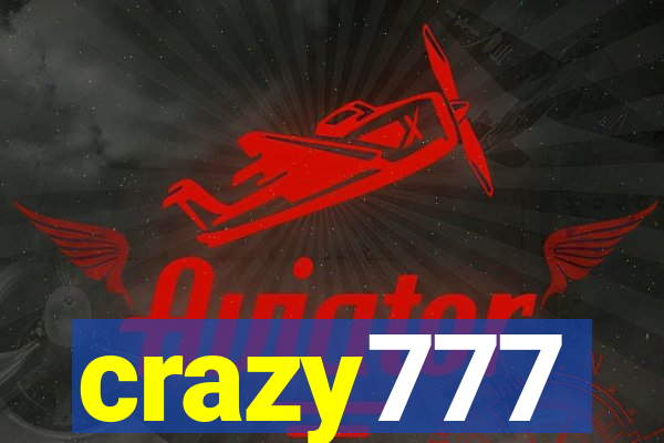 crazy777