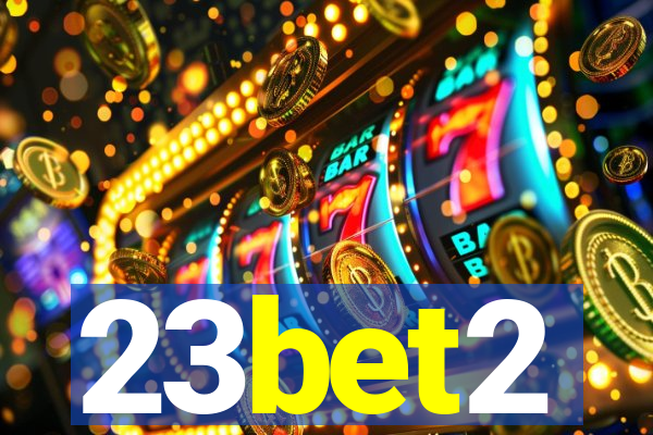 23bet2