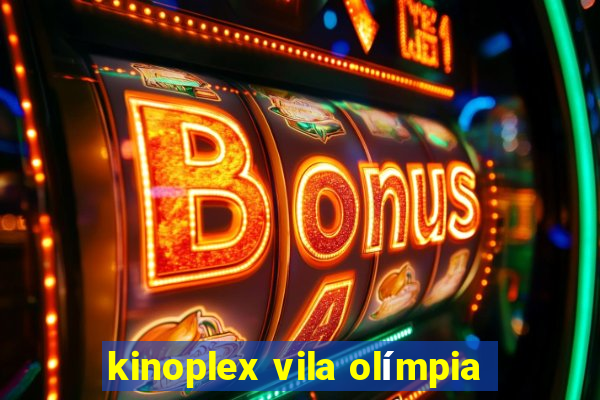 kinoplex vila olímpia